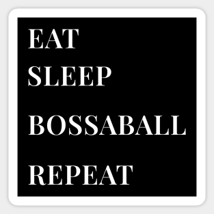 Eat, Sleep, Bossaball, Repeat Sticker